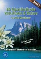 30 Alpenländische Volkslieder & Weisen 1