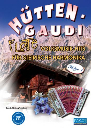 Hütten-Gaudi, Folge 1