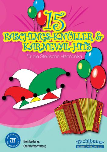 15 Faschings-Knüller & Karneval-Hits