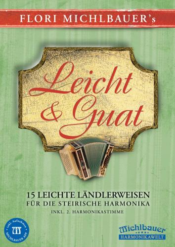 Leicht & Guat - 15 leichte Ländlerweisen
