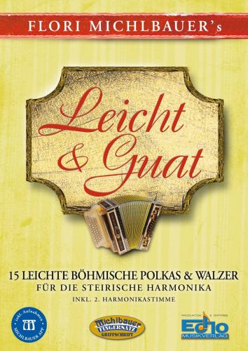 Leicht & Guat - 15 leichte böhmische Polkas und Wa