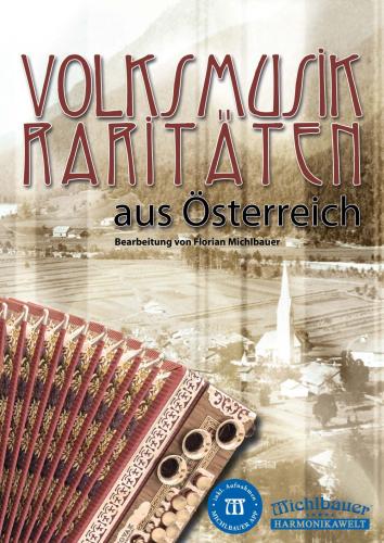 Volksmusik Raritäten aus Österreich