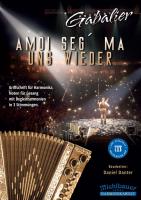 Andreas Gabalier - Amoi seg' ma uns wieder