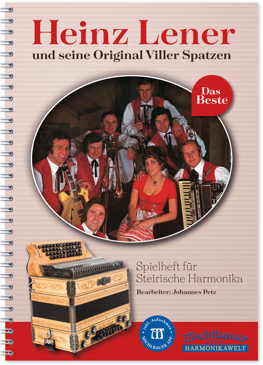Heinz Lener und seine Original Viller Spatzen