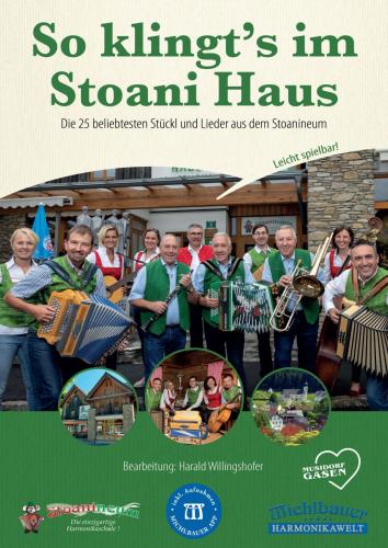 So klingts im Stoanihaus