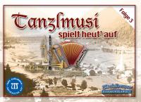 Tanzlmusi spielt heut´ auf, Folge 3