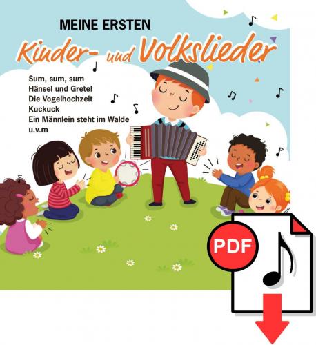 Meine ersten Kinderlieder und Volkslieder