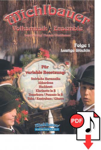 Michlbauer Volksmusik-Ensemble, Folge 1