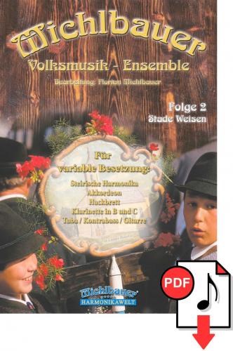 Michlbauer Volksmusik-Ensemble, Folge 2